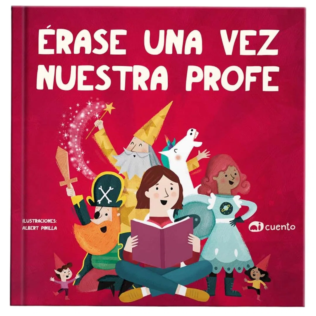 Libro personalizado para profesores: Érase una vez nuestra profe. (MICUENTO) Regalo para profesora de infantil. Regalos para profesores en fin de curso.