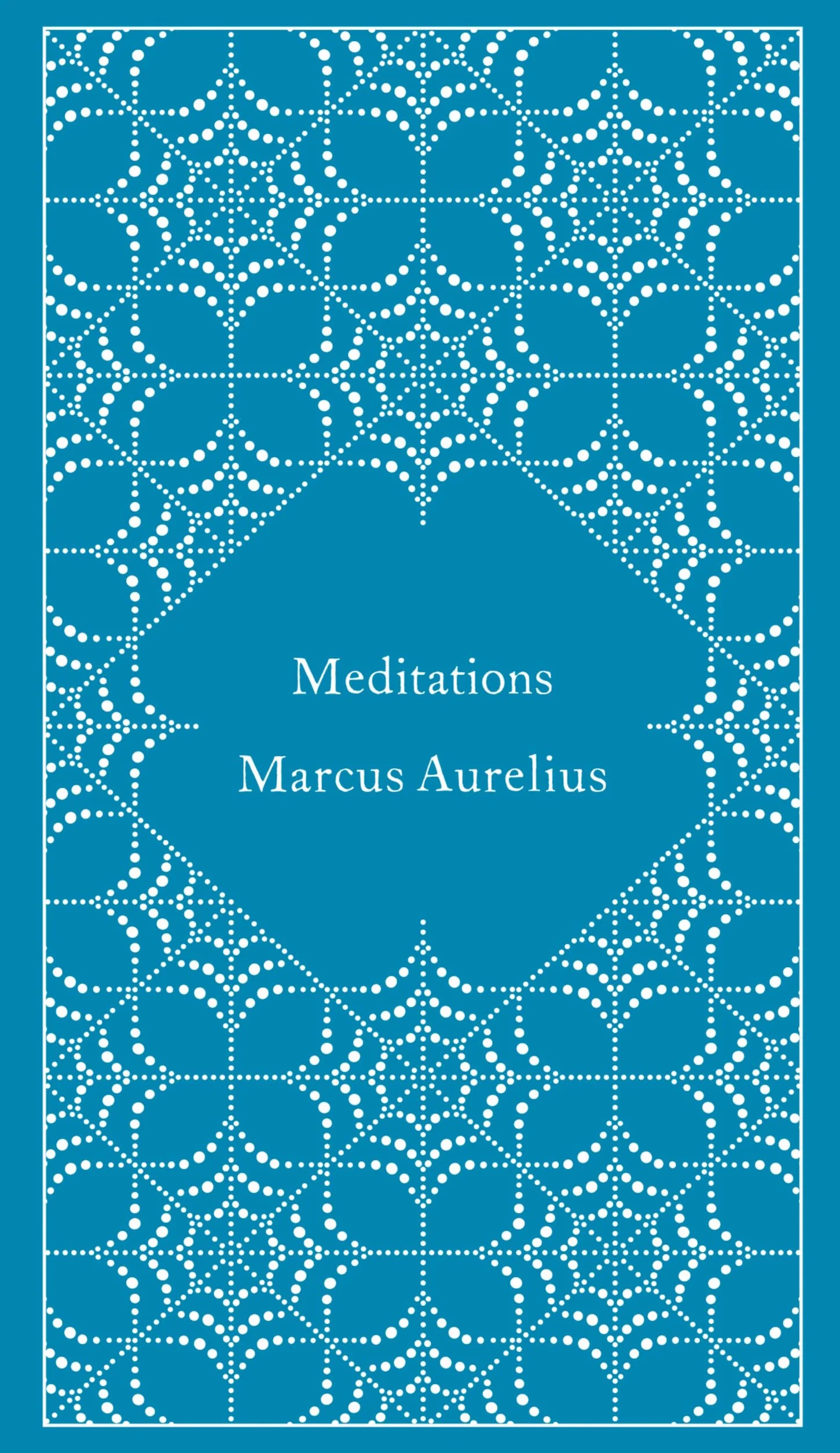 Meditations (A Penguin Classics Hardcover)